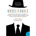 Unbelievable: Investigations Into Ghosts, Poltergeists, Telepathy, and Other Unseen Phenomena, from the Duke Parapsychology Laborato - Paperback | Books | Wiccan Center