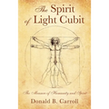 The Spirit of Light Cubit: The Measure of Humanity and Spirit - Paperback | Books | Wiccan Center