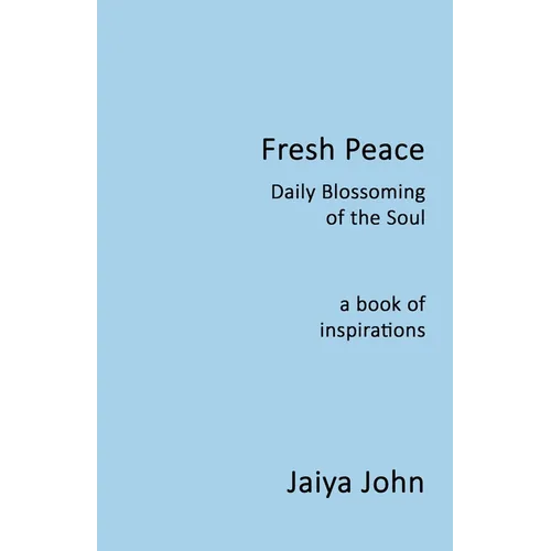 Fresh Peace: Daily Blossoming of the Soul - Paperback | Books | Wiccan Center