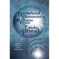 Borderland Phenomena Volume One: Spontaneous Combustion, Poltergeistry and Anomalous Lights - Paperback | Books | Wiccan Center