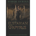 Eustaxiani Papyrus: Egyptian Grimoire - Paperback | Books | Wiccan Center