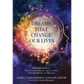 Dreams That Change Our Lives: A Publication of The International Association for the Study of Dreams - Hardcover | Books | Wiccan Center