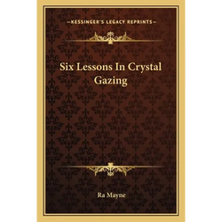 Six Lessons In Crystal Gazing - Paperback | Books | Wiccan Center
