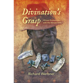 Divination's Grasp: African Encounters with the Almost Said - Paperback | Books | Wiccan Center
