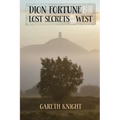 Dion Fortune and the Lost Secrets of the West - Paperback | Books | Wiccan Center