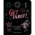 Get Tarot!: A Perfect Guidebook to Practice Tarot Reading