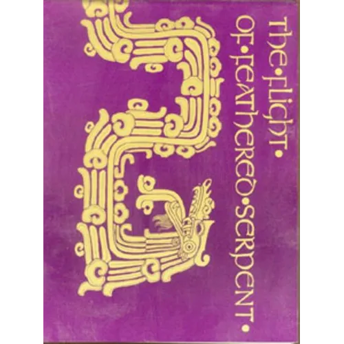 The Flight of Feathered Serpent - Paperback | Books | Wiccan Center
