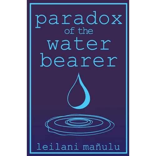 Paradox of the Water Bearer - Paperback | Books | Wiccan Center