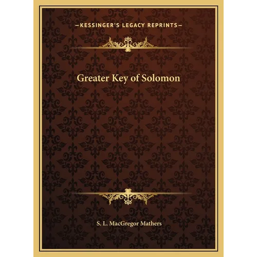 Greater Key of Solomon - Hardcover | Books | Wiccan Center