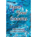 Upon Your Canvas - Paperback | Books | Wiccan Center
