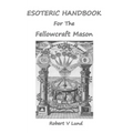 Esoteric Handbook for the Fellowcraft Mason - Paperback | Books | Wiccan Center