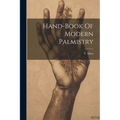 Hand-book Of Modern Palmistry - Paperback | Books | Wiccan Center