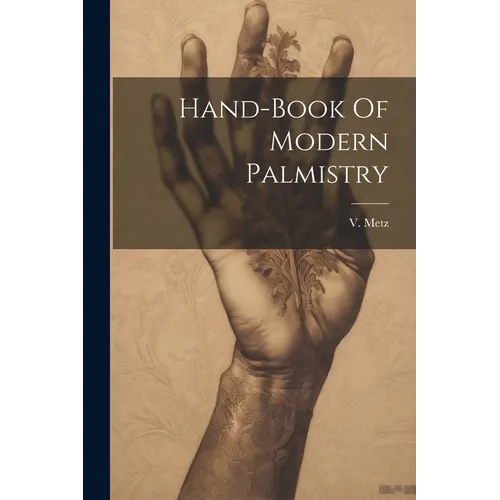 Hand-book Of Modern Palmistry - Paperback | Books | Wiccan Center