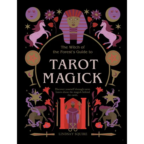 Tarot Magick: Discover Yourself Through Tarot. Learn about the Magick Behind the Cards. - Paperback | Books | Wiccan Center
