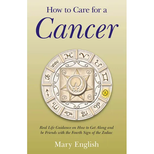 How to Care for a Cancer - Paperback | Books | Wiccan Center