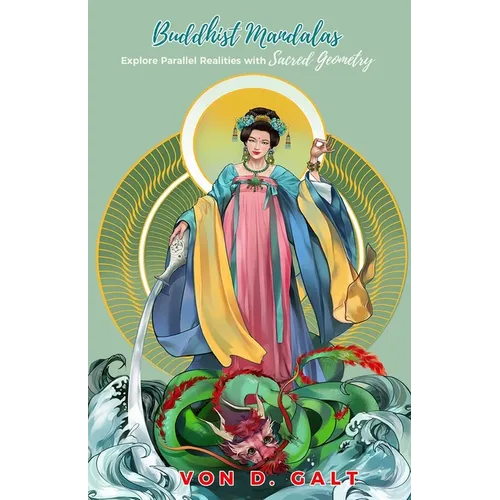 Buddhist Mandalas: Explore Parallel Realities with Sacred Geometry - Paperback | Books | Wiccan Center