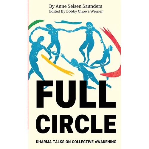 Full Circle: Dharma Talks on Collective Awakening - Paperback | Books | Wiccan Center