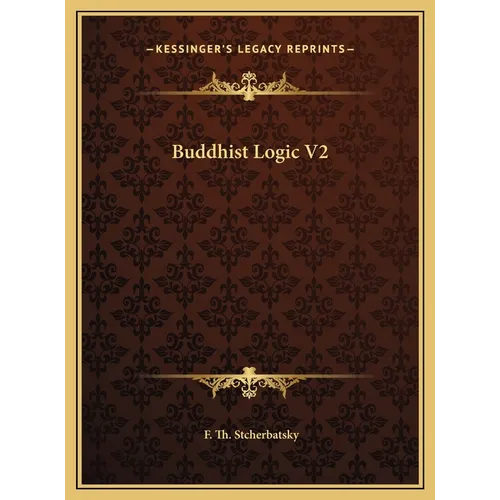 Buddhist Logic V2 - Hardcover | Books | Wiccan Center