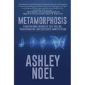 Metamorphosis: A Motivational Memoir of Self-Healing, Transformation, and Successful Manifestation - Paperback | Books | Wiccan Center
