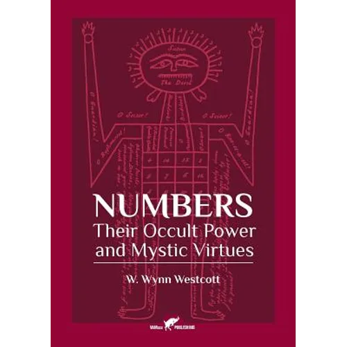 Numbers: Their Occult Power and Mystic Virtues - Paperback | Books | Wiccan Center
