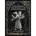 On Lycanthropy, Transformation & Ecstasy Of Sorcerers - Paperback | Books | Wiccan Center