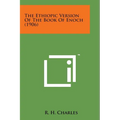 The Ethiopic Version of the Book of Enoch (1906) - Paperback | Books | Wiccan Center