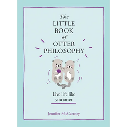 The Little Book of Otter Philosophy - Hardcover | Books | Wiccan Center