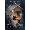 The West Grand Haunting - Paperback | Books | Wiccan Center