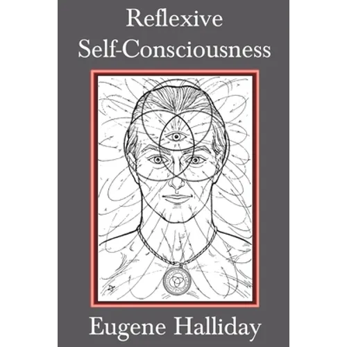 Reflexive Self-Consciousness - Paperback | Books | Wiccan Center