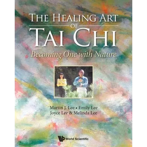 The Healing Art of Tai Chi: Becoming One with Nature - Paperback | Books | Wiccan Center