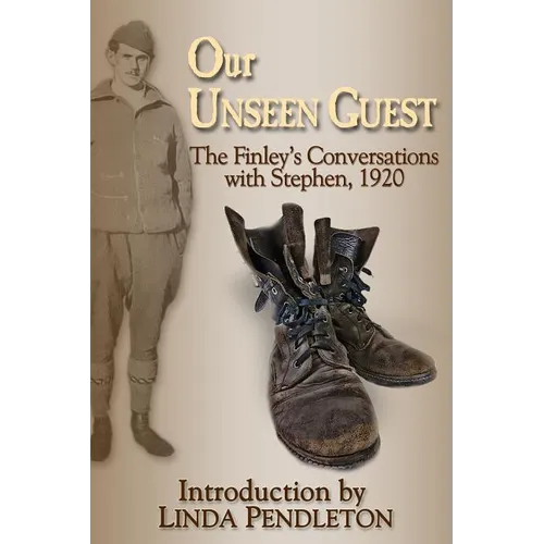 Our Unseen Guest: The Finley's Conversations with Stephen, 1920 - Paperback | Books | Wiccan Center