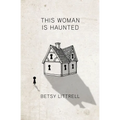 This Woman is Haunted - Paperback | Books | Wiccan Center