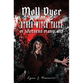 Moll Dyer and Other Witch Tales of Southern Maryland - Paperback | Books | Wiccan Center