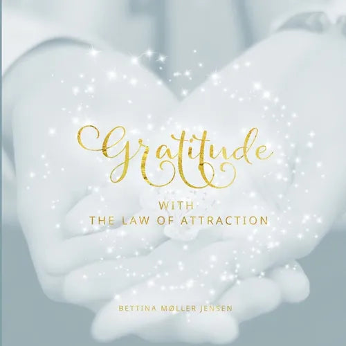 Gratitude with the Law of Attraction - Paperback | Books | Wiccan Center
