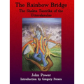 Rainbow Bridge: Shakta Tantrika of the Uttarakaulas - Paperback | Books | Wiccan Center