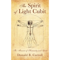 The Spirit of Light Cubit: The Measure of Humanity and Spirit - Hardcover | Books | Wiccan Center