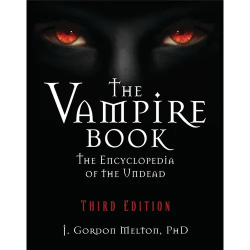 The Vampire Book: The Encyclopedia of the Undead - Paperback | Books | Wiccan Center