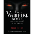 The Vampire Book: The Encyclopedia of the Undead - Paperback | Books | Wiccan Center