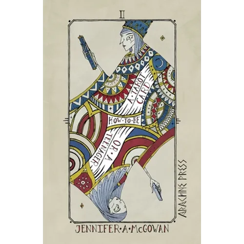 How to be a Tarot Card (or a Teenager) - Paperback | Books | Wiccan Center