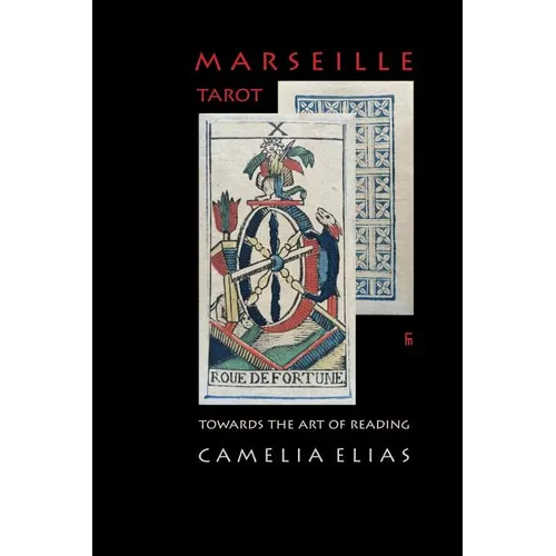 Marseille Tarot: Towards the Art of Reading - Paperback | Books | Wiccan Center