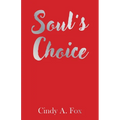 Soul's Choice - Paperback | Books | Wiccan Center