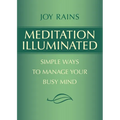 Meditation Illuminated: Simple Ways to Manage Your Busy Mind - Paperback | Books | Wiccan Center