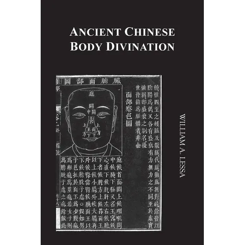Ancient Chinese Body Divination: Its Forms, Affinities and Functions - Paperback | Books | Wiccan Center
