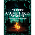Creepy Campfire Stories: Spine-Chilling Tales to Scare and Share - Hardcover | Books | Wiccan Center