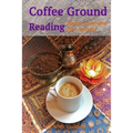 Coffee Ground Reading: Simply explained 350+ Symbols - Paperback