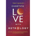 Charting Love with Astrology: Unlock the Relationship Potential in Your Birth Chart - Paperback | Books | Wiccan Center