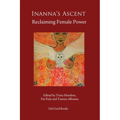 Inanna's Ascent: Reclaiming Female Power - Paperback | Books | Wiccan Center