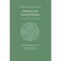 Pathways to the Universal Tincture: Collected Alchemical Writings - Hardcover | Books | Wiccan Center