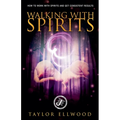 Walking with Spirits - Paperback | Books | Wiccan Center