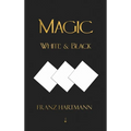 Magic, White and Black - Eighth American Edition - Hardcover | Books | Wiccan Center